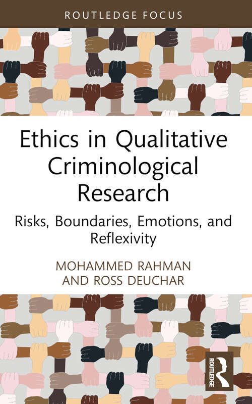 Book cover of Ethics in Qualitative Criminological Research: Risks, Boundaries, Emotions, and Reflexivity