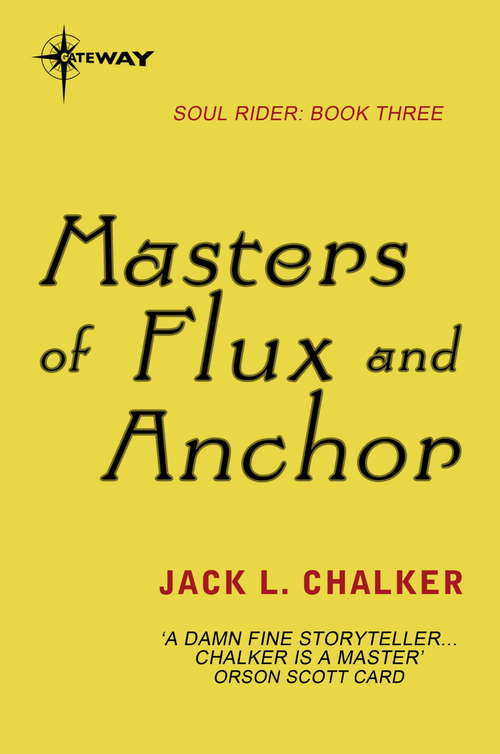 Book cover of Masters of Flux and Anchor (Soul Rider)