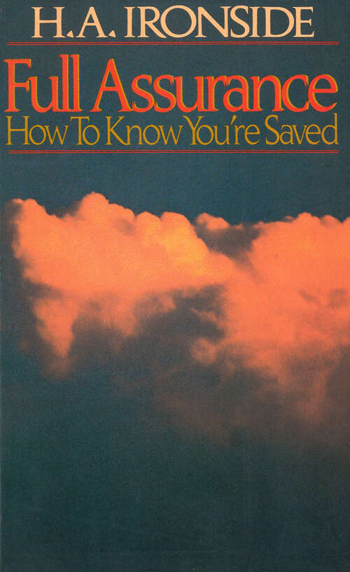 Book cover of Full Assurance: How To Know You're Saved (Digital Original)