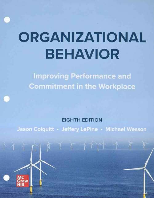 Book cover of Organizational Behavior: Improving Performance and Commitment in the Workplace (Eighth Edition)