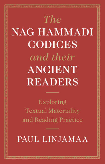 Book cover of The Nag Hammadi Codices and their Ancient Readers