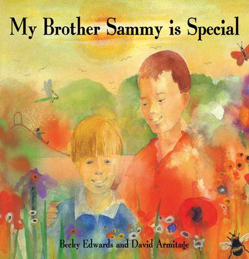 Book cover of My Brother Sammy is Special