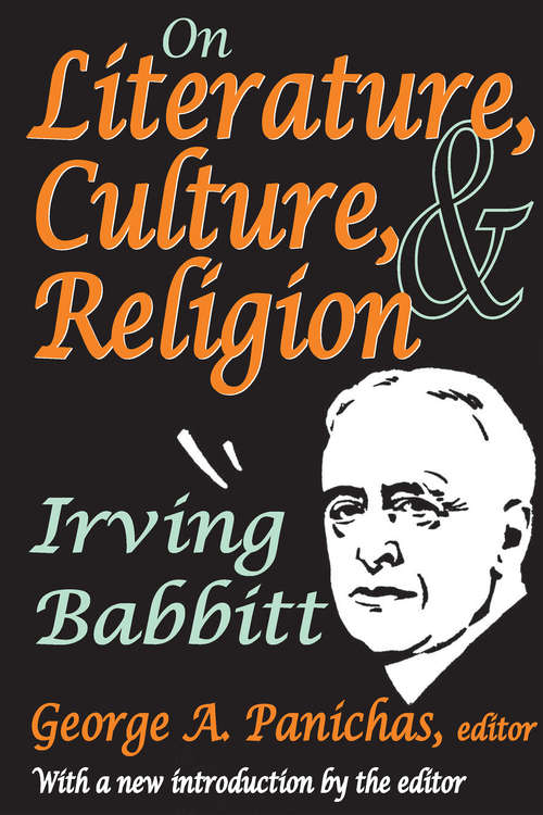 Book cover of On Literature, Culture, and Religion: Irving Babbitt