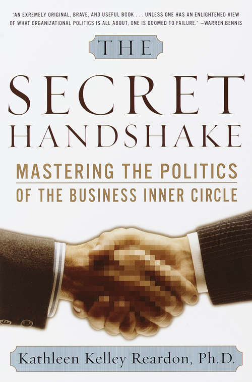 Book cover of The Secret Handshake: Mastering the Politics of the Business Inner Circle