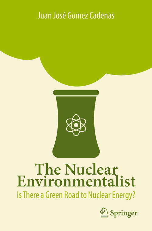 Book cover of The Nuclear Environmentalist