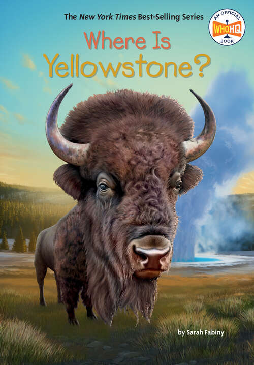 Book cover of Where Is Yellowstone? (Where Is?)