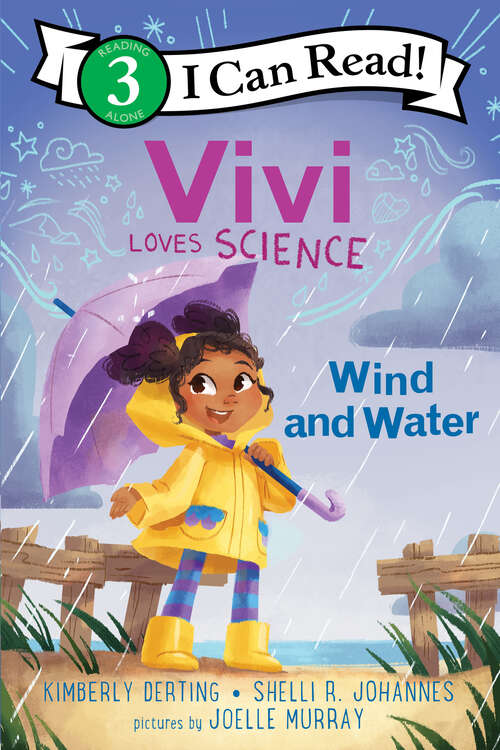 Book cover of Vivi Loves Science: Wind and Water (I Can Read Level 3)
