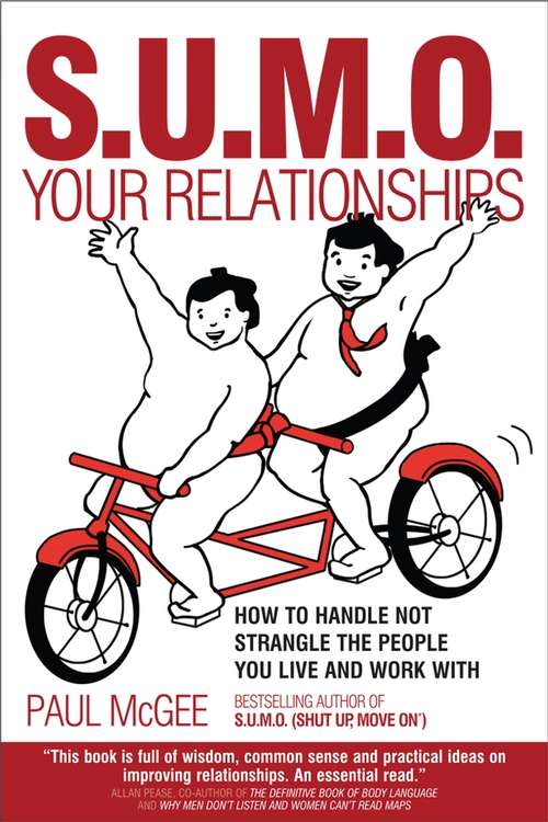 Book cover of SUMO Your Relationships: How to handle not strangle the people you live and work with