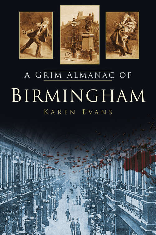 Book cover of A Grim Almanac of Birmingham (Grim Almanacs)