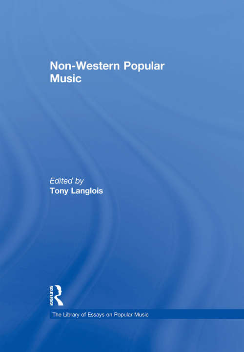 Book cover of Non-Western Popular Music (The\library Of Essays On Popular Music Ser.)
