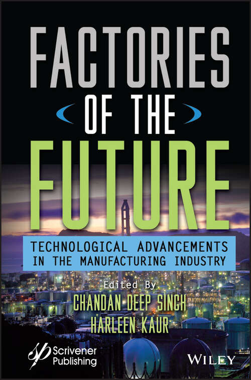 Book cover of Factories of the Future: Technological Advancements in the Manufacturing Industry