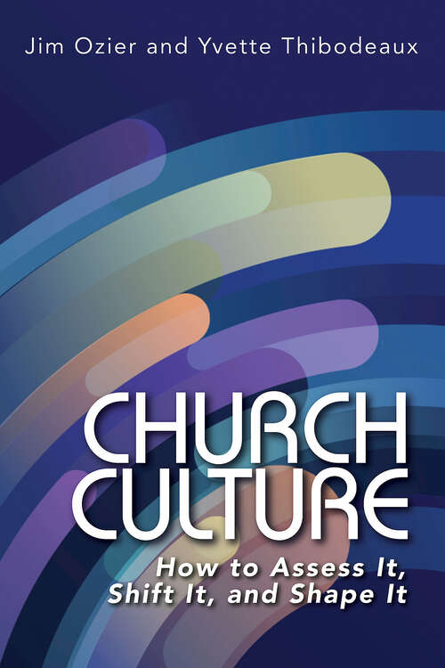 Book cover of Church Culture: How to Assess It, Shift It, and Shape It (Church Culture - eBook [ePub])