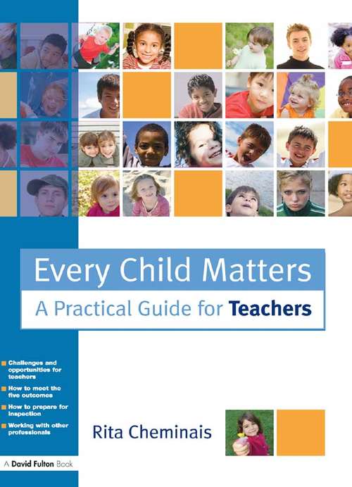 Book cover of Every Child Matters: A Practical Guide for Teachers