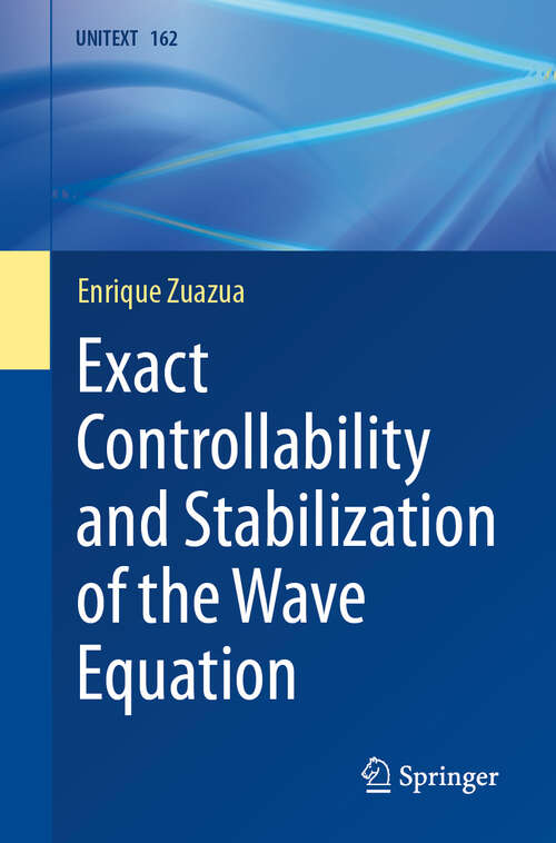 Book cover of Exact Controllability and Stabilization of the Wave Equation (2024) (UNITEXT #162)