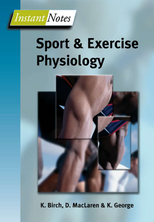 Book cover of BIOS Instant Notes in Sport and Exercise Physiology (Instant Notes)