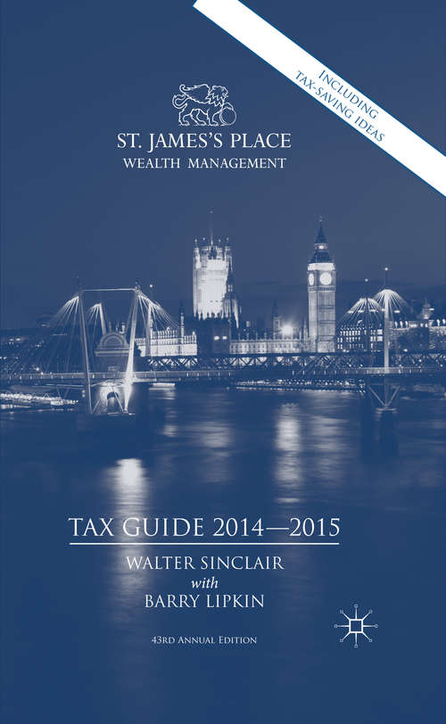 Book cover of St. James's Place Tax Guide 2014-2015 (43th ed. 2014)