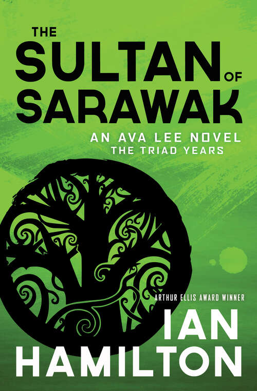 Book cover of The Sultan of Sarawak: An Ava Lee Novel: The Triad Years (An Ava Lee Novel #14)