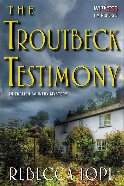 Book cover of The Troutbeck Testimony: An English Country Mystery (Lake District Mysteries)