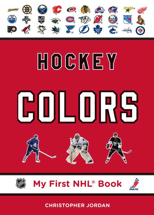 Book cover of Hockey Colors: My First NHL Book (My First NHL Book)