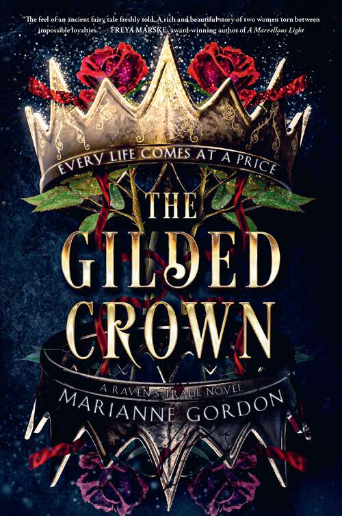 Book cover of The Gilded Crown: A Novel (The Raven's Trade #1)