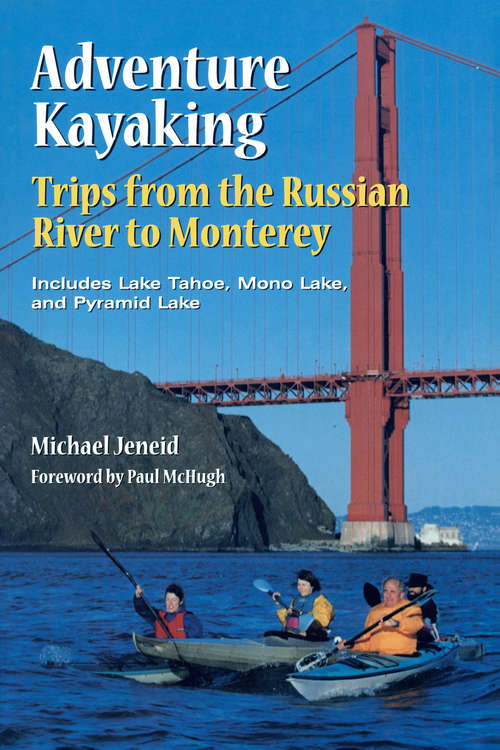 Book cover of Adventure Kayaking: Russian River Monterey