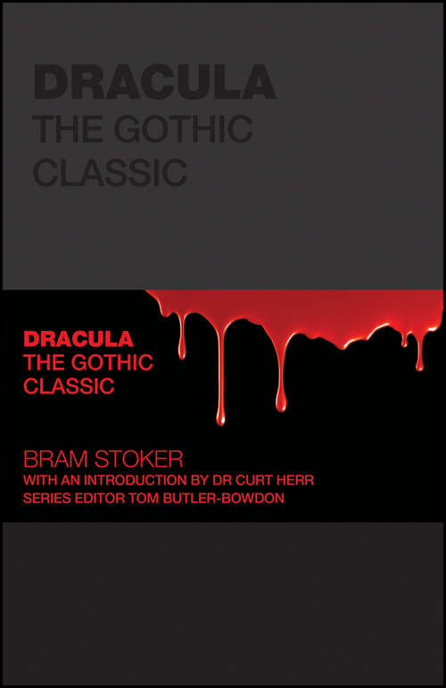 Book cover of Dracula: The Gothic Classic (Capstone Classics)