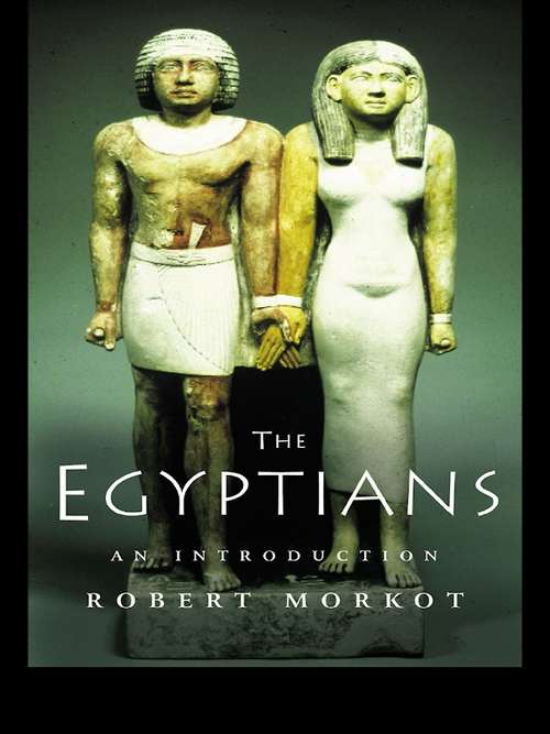 Book cover of The Egyptians: An Introduction (Peoples of the Ancient World)