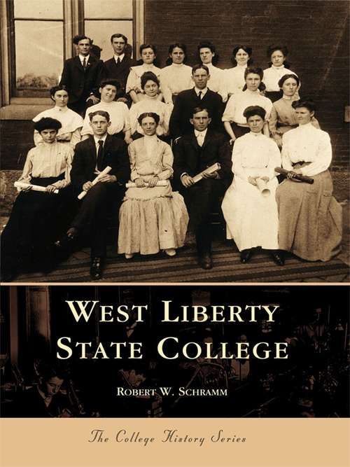 Book cover of West Liberty State College (Campus History)