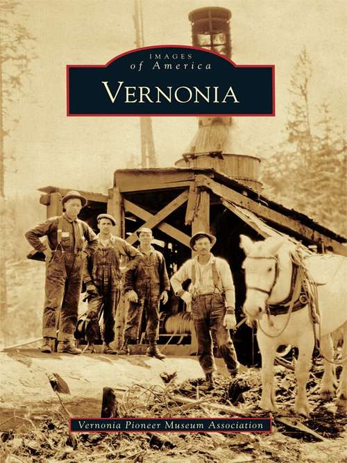 Book cover of Vernonia (Images of America)