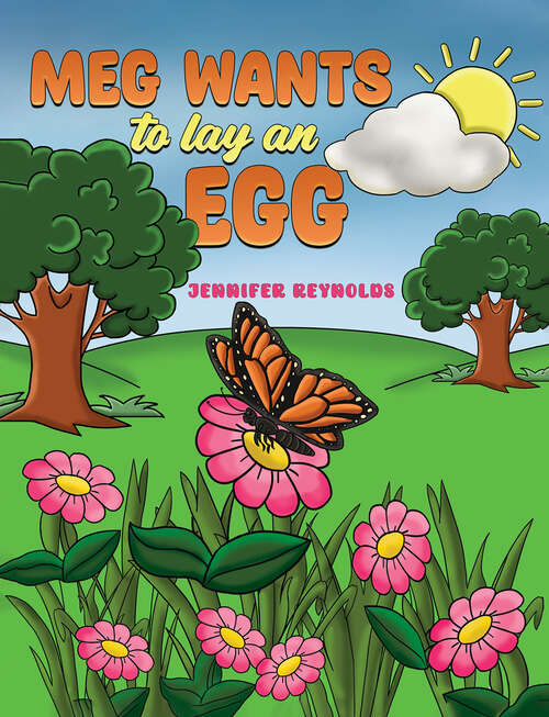 Book cover of Meg Wants to Lay an Egg