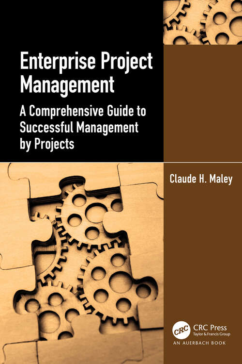 Book cover of Enterprise Project Management: A Comprehensive Guide to Successful Management by Projects