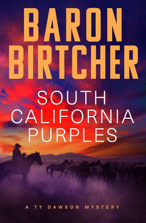 Book cover of South California Purples (The Ty Dawson Mysteries)