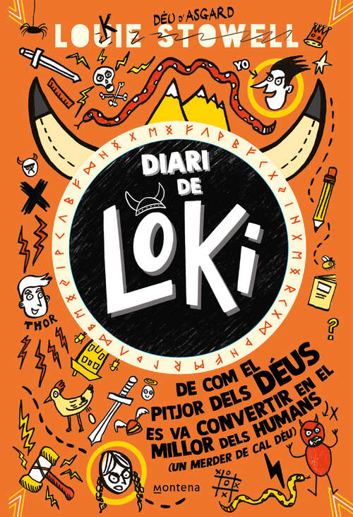 Book cover of Diari de Loki: De com el pitjor dels déus es va convertir en el millor dels humans (amb un merder de cal Déu) (Diari de Loki: Volumen 1)