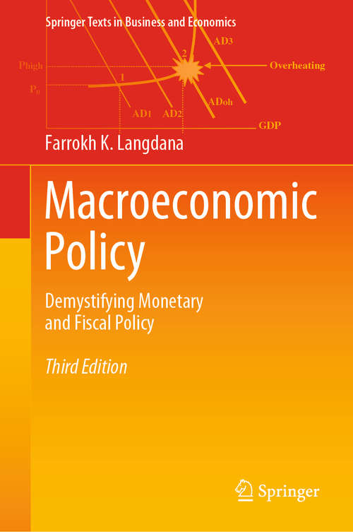 Book cover of Macroeconomic Policy: Demystifying Monetary and Fiscal Policy (3rd ed. 2016) (Springer Texts in Business and Economics)