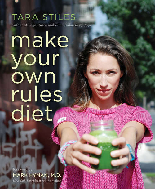 Book cover of Make Your Own Rules Diet