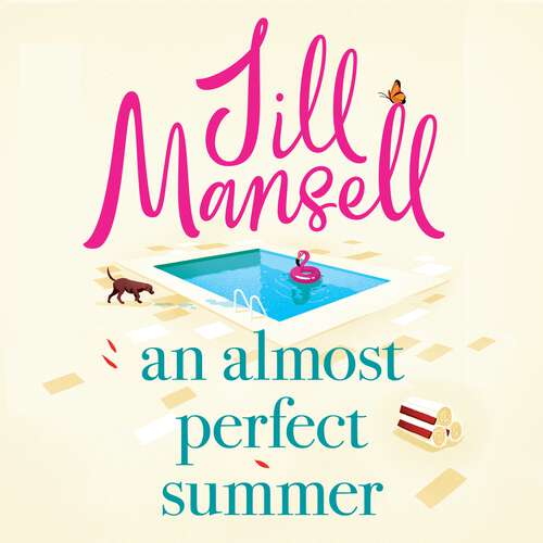 Book cover of An Almost Perfect Summer: The brand new feel-good romantic read from the beloved bestselling author