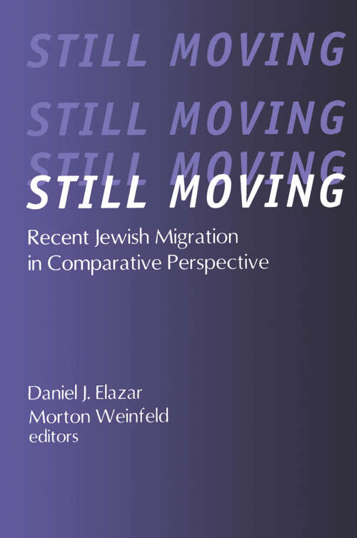 Book cover of Still Moving: Recent Jewish Migration in Comparative Perspective