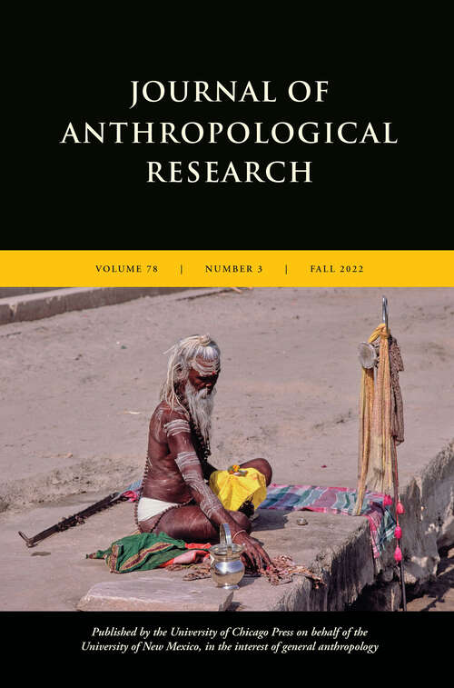 Book cover of Journal of Anthropological Research, volume 78 number 3 (Fall 2022)
