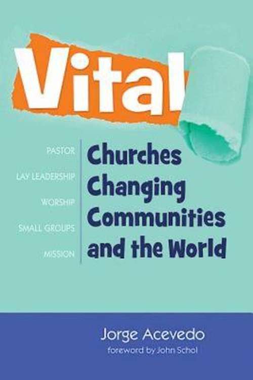 Book cover of Vital: Churches Changing Communities and the World