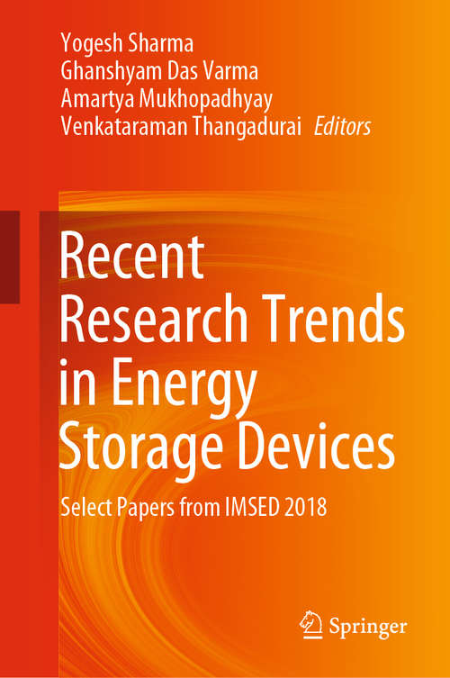 Book cover of Recent Research Trends in Energy Storage Devices: Select Papers from IMSED 2018 (1st ed. 2021)