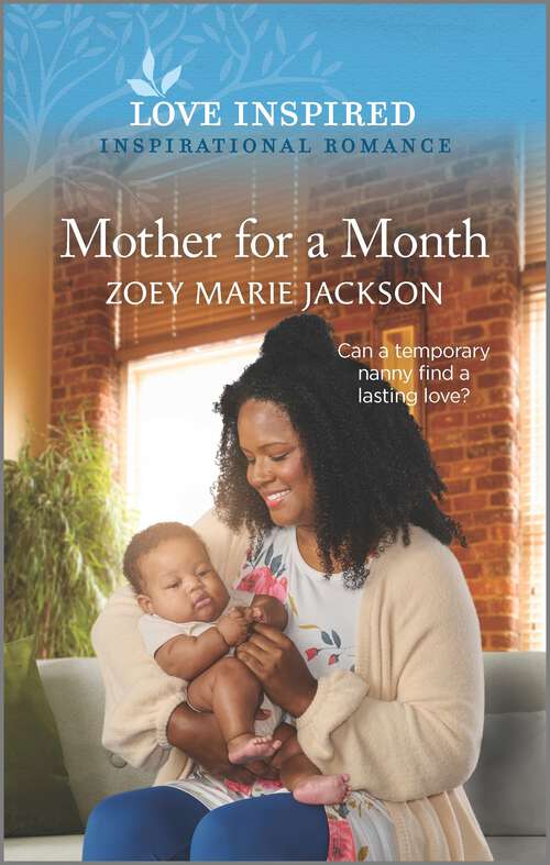 Book cover of Mother for a Month: An Uplifting Inspirational Romance (Original)