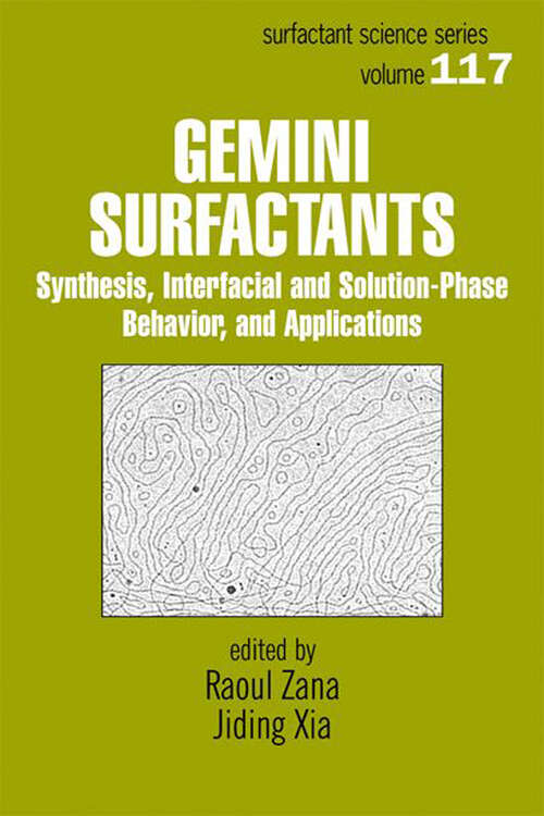 Book cover of Gemini Surfactants: Synthesis, Interfacial and Solution-Phase Behavior, and Applications (1) (Surfactant Science)