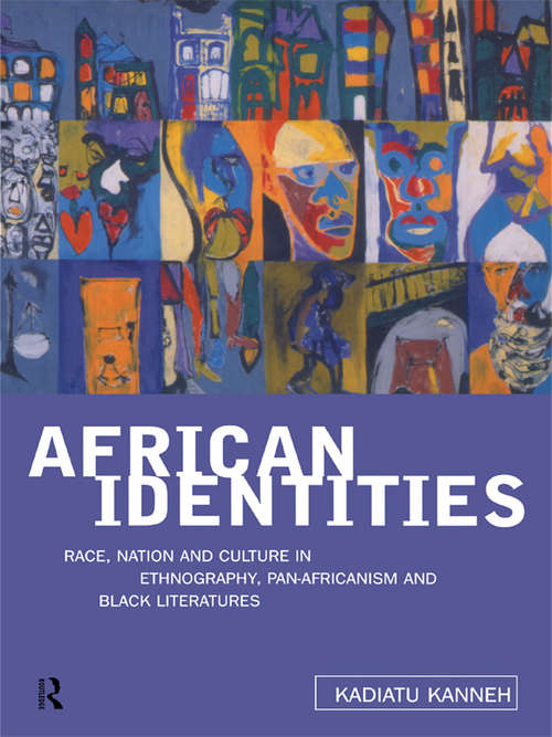 Book cover of African Identities: Pan-Africanisms and Black Identities