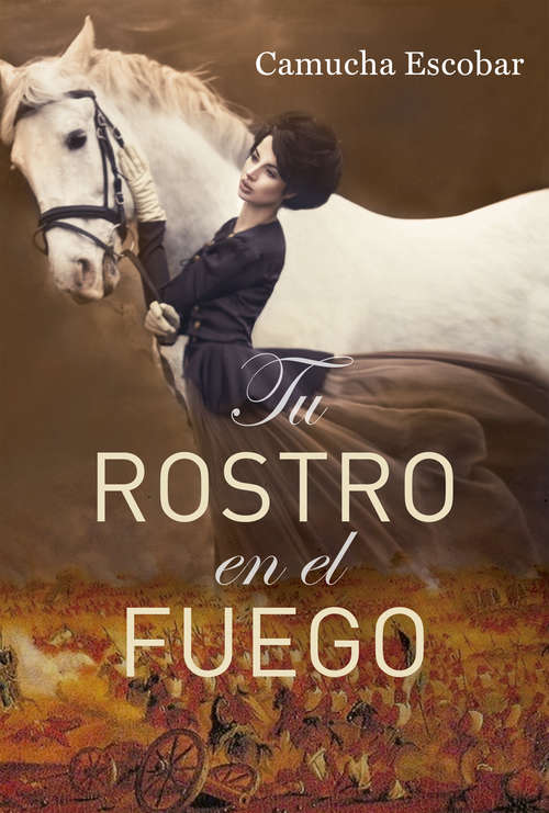 Book cover of Tu rostro en el fuego