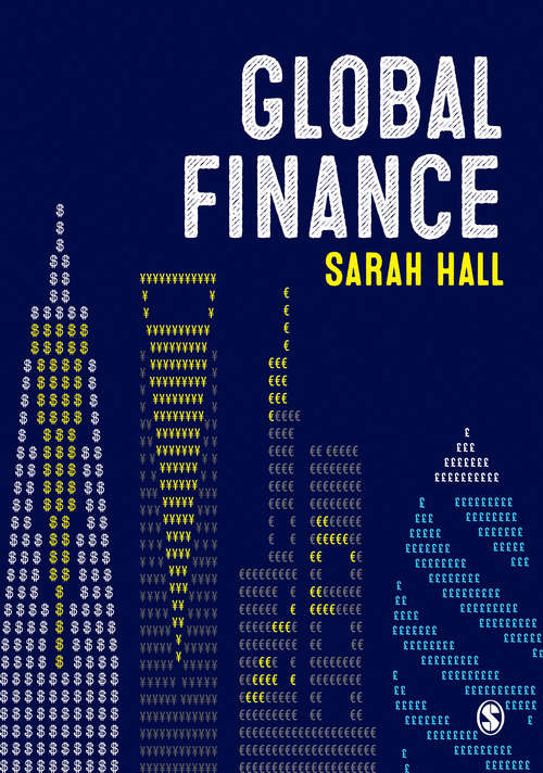 Book cover of Global Finance: Places, Spaces and People