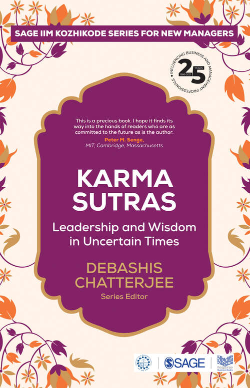 Book cover of Karma Sutras: Leadership and Wisdom in Uncertain Times (SAGE IIM-Kozhikode Series for New Managers)