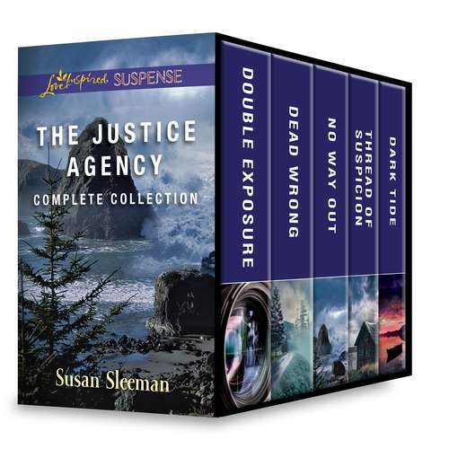 Book cover of The Justice Agency Complete Collection: Double Exposure\Dead Wrong\No Way Out\Thread of Suspicion\Dark Tide (The Justice Agency)