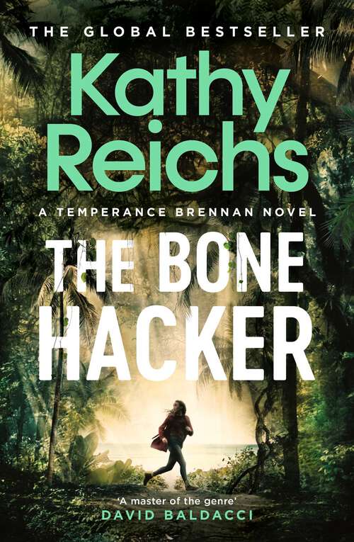 Book cover of The Bone Hacker (A Temperance Brennan Novel #22)