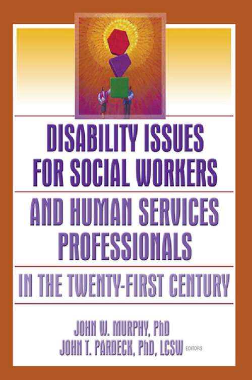 Book cover of Disability Issues for Social Workers and Human Services Professionals in the Twenty-First Century