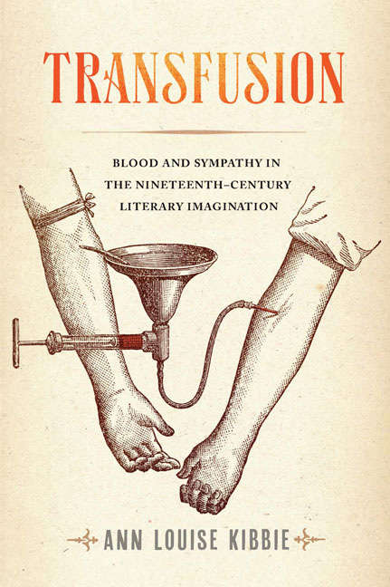 Book cover of Transfusion: Blood and Sympathy in the Nineteenth-Century Literary Imagination